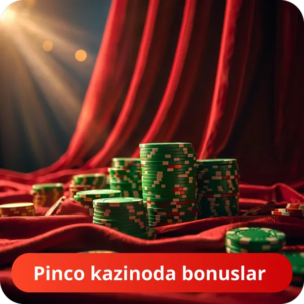Pinco kazinoda bonuslar